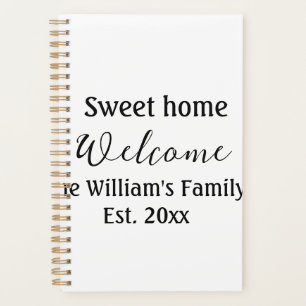 Welcome sweet home add family name year Est. Text Planner