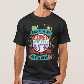 Welcome the New Year Party Animals T-Shirt