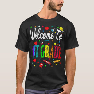 Welcome To 1st Grade Back To School T-Shirt