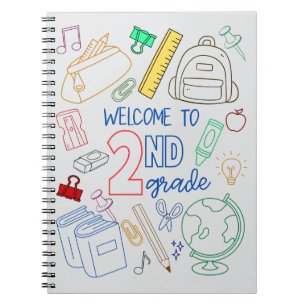 Welcome to 2nd Grade Notebook  Back to School