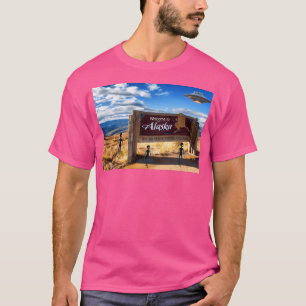 Welcome To Alaska - America'S Ufo Vacation Spot F T-Shirt