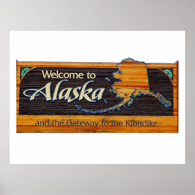 Welcome to Alaska Sign (Front)