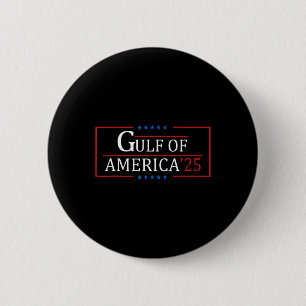 Welcome To America Gulf - Gulf Of Mexico 2025 7 6 Cm Round Badge