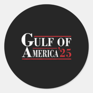 Welcome To America Gulf - Gulf Of Mexico 2025 Classic Round Sticker