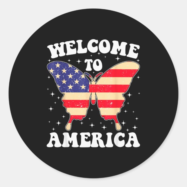 Welcome To America Patriotic Butterfly New America Classic Round Sticker (Front)