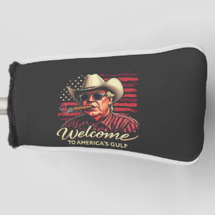 Welcome to America's Gulf Funny Trump America Golf Head Cover