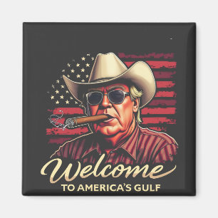 Welcome to America's Gulf Funny Trump America Magnet