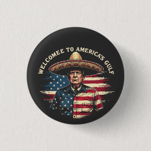 Welcome to America's Gulf Trump East Coast 3 Cm Round Badge