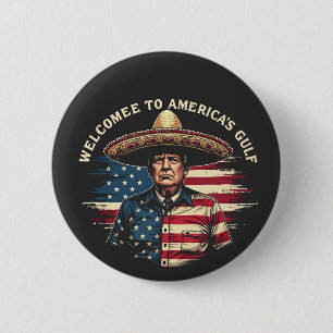 Welcome to America's Gulf Trump East Coast  6 Cm Round Badge