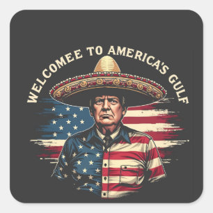 Welcome to America's Gulf Trump East Coast  Square Sticker