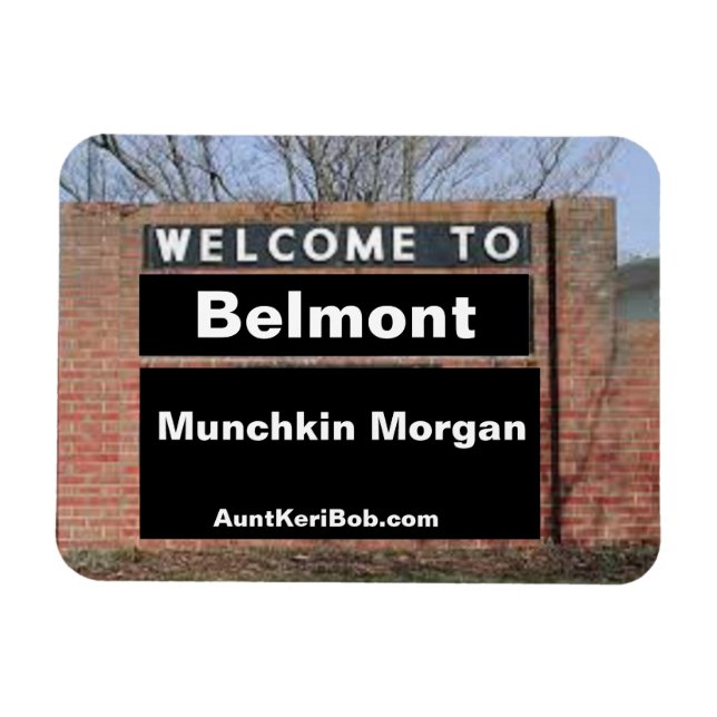 WELCOME TO Belmont Munchkin Morgan Flexible Magnet (Horizontal)