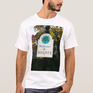 Welcome To Bogota T-Shirt