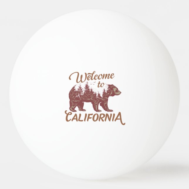 Welcome to California Bear Forest  Ping Pong Ball (Front)
