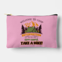 Welcome To Camp Quitcherbitchin Happy Camper