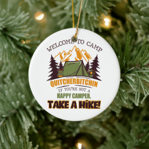 Welcome To Camp Quitcherbitchin Happy Camper Ceramic Tree Decoration