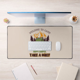 Welcome To Camp Quitcherbitchin Happy Camper Desk Mat