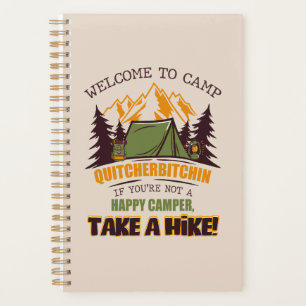 Welcome To Camp Quitcherbitchin Happy Camper Planner