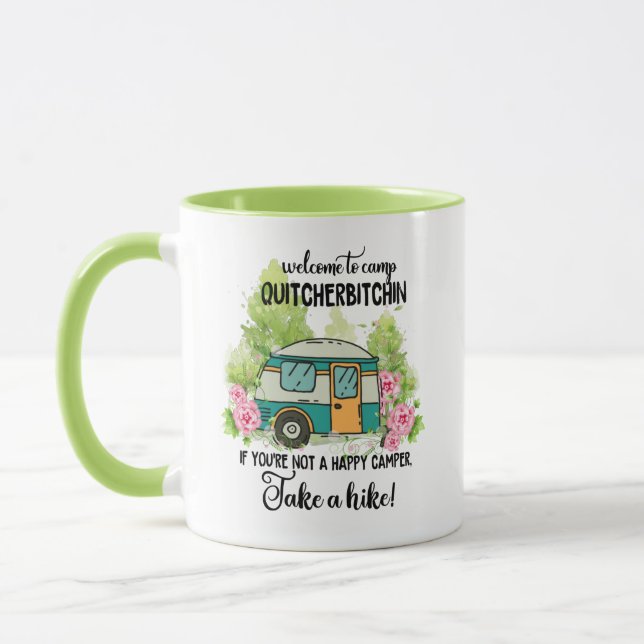 Welcome To Camp Quitcherbitchin Mug (Left)