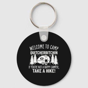 Welcome To Camp Quitcherin Funny Camping Key Ring