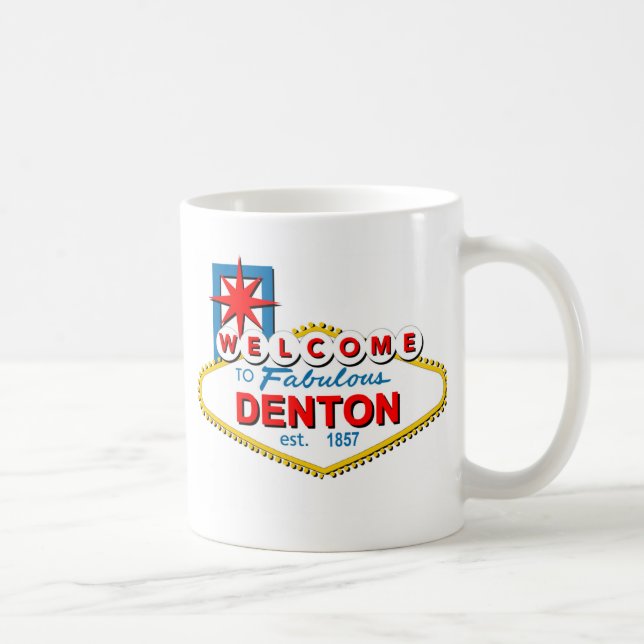 Welcome to Denton, Texas! Coffee Mug (Right)