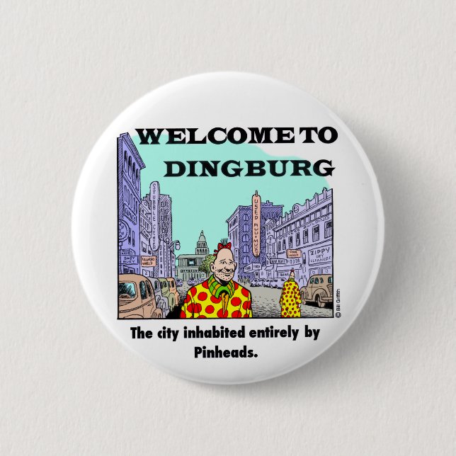 Welcome to Dingburg 6 Cm Round Badge (Front)