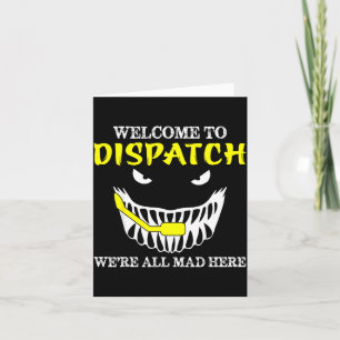 Welcome To Dispatch Funny 911 Dispatch Halloween S Card
