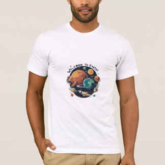 Welcome to Earth T-Shirt
