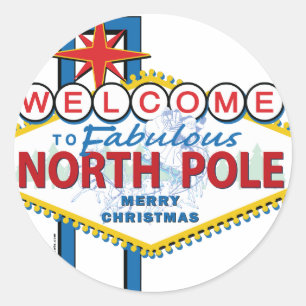 Welcome to Fabulous North Pole Classic Round Sticker