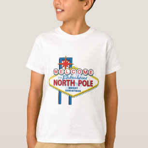 Welcome to Fabulous North Pole T-Shirt