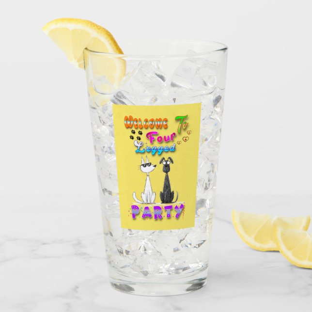 Welcome To Four Legged Party Glass (Front Ice)