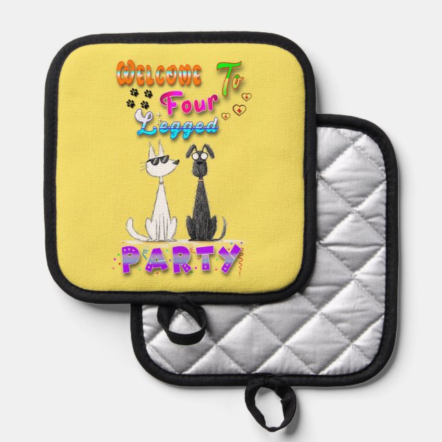 Welcome To Four Legged Party Pot Holder (Front/Back)