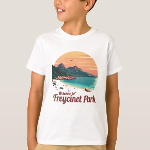 Welcome to Freycinet National Australian Park T-Shirt