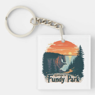 Welcome to Fundy National Canadian Park Key Ring