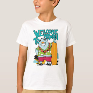 Welcome to Hawaii T-Shirt