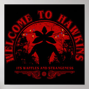 Welcome to Hawkins Poster