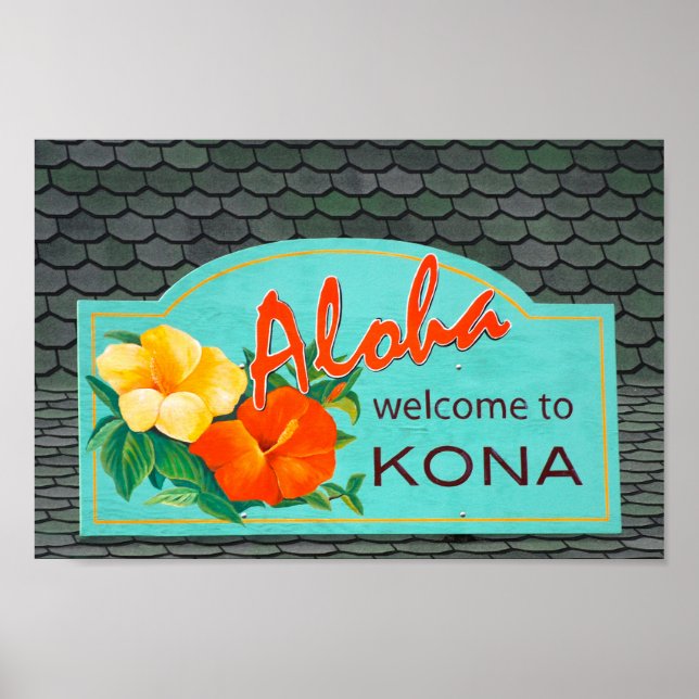 Welcome to Kona Sign, Big Island, Hawaii Poster (Front)