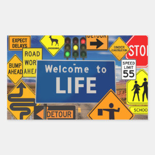 WELCOME TO LIFE RECTANGULAR STICKER