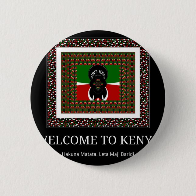 Welcome to Magical Kenya: Hakuna Matata 6 Cm Round Badge (Front)