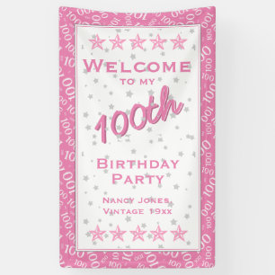 Welcome to my 100th Birthday Party - Pink/White Banner