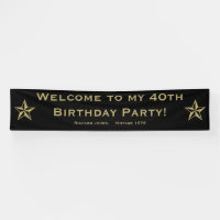 Welcome to my 40th Birthday Party - Gold and Black