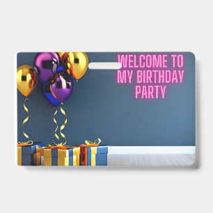 Welcome To My Birthday Party - Balloons & Gifts ID Badge