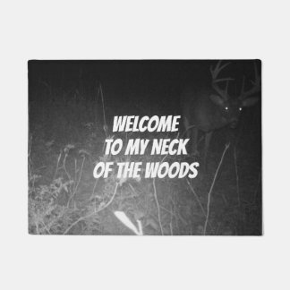 Welcome to my neck of the woods deer Mat