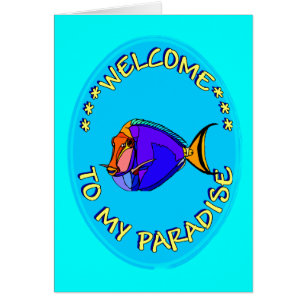 WELCOME TO MY PARADISE