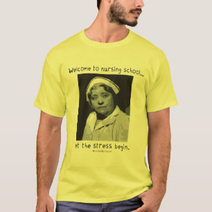 Welcome to Nursing School T-Shirt