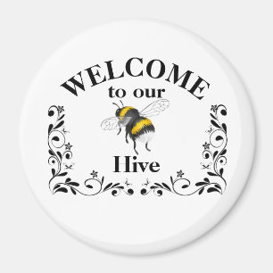 Welcome to our bee hive  magnet