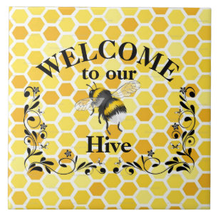 Welcome to our bee hive   tile