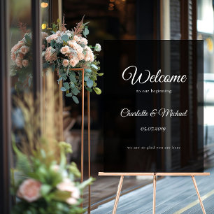 Welcome to our beginning! acrylic sign