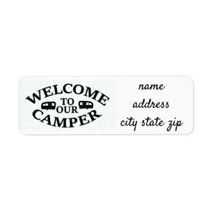 **WELCOME TO OUR CAMPER** RETURN ADDRESS LABEL