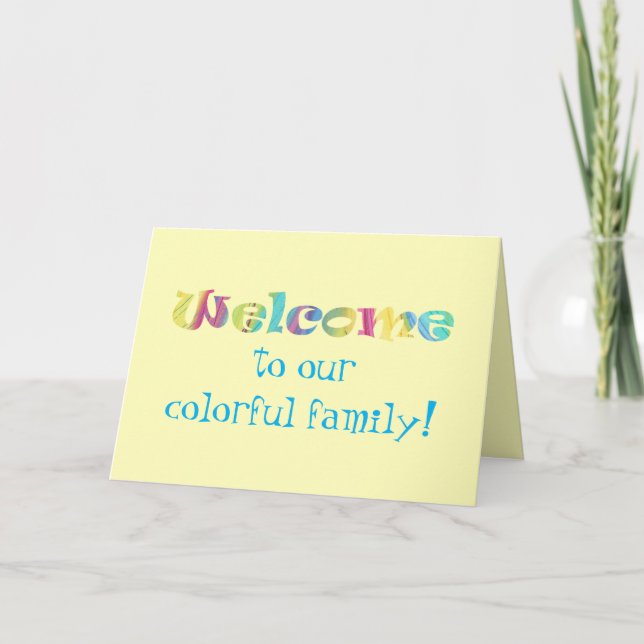 Welcome to our colourful family cards (Front)