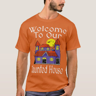 Welcome To Our Haunted House Funny Halloween Bat F T-Shirt